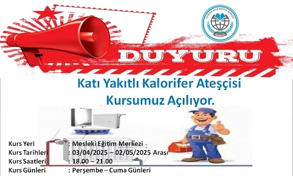 Katı Yakıtlı Kalorifer Ateşcisi Kursu Açılıyor