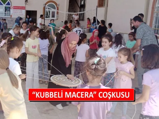 Çocukların Kubbeli Macera Coşkusu