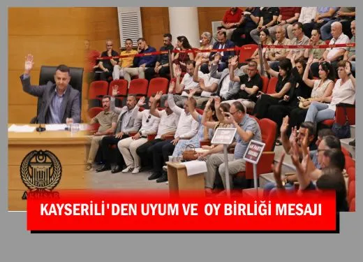 Ekrem Kayserilinin İlk Meclisinde Tam Uyum
